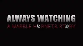 Always Watching - Trailer