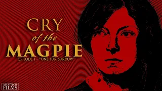 CRY OF THE MAGPIE - Psychological Thriller Webseries | EP1