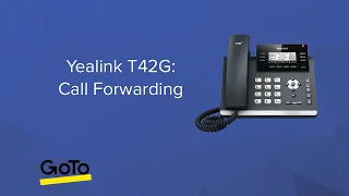 Yealink T42G: Call Forwarding