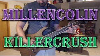 Millencolin - Killercrush (Guitar Tab + Cover)