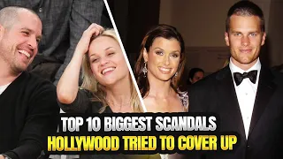 The Top 10 Biggest Scandals Hollywood Tried To Cover Up