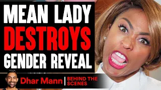 Mean Lady DESTROYS Gender Reveal (Behind The Scenes) | Dhar Mann Studios