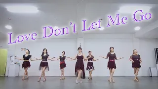 Love Don't Let Me Go linedance 라인댄스 안양평촌지부 영상반