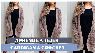 Aprende a tejer Cardigan (Suéter) a Crochet muy fácil y detalladamente.