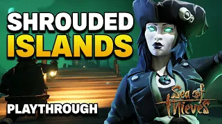 Shrouded Islands: A Sea of Thieves Adventure | Full Playthrough Movie