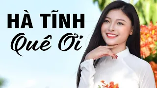 Hà Tĩnh Quê Ơi, Lỡ Hẹn Với Dòng Lam - Những khúc Dân ca xứ Nghệ hay Mê Mẩn