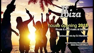 DJ Maretimo - Ibiza House Opening 2018 (Full Album) HD, 3 Hours, Balearic Deep House Music