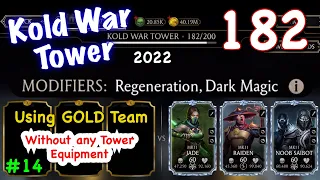 Kold War Tower 182 using Gold Team Without Tower Equipment | Mk Mobile