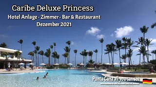 Hotel Caribe Deluxe Princess im Dezember 2021, neu renoviert am Strand von Bavaro mit Drohnen video