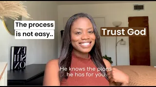 Keep Trusting the process| Waiting on God's Promises| God's Plans.