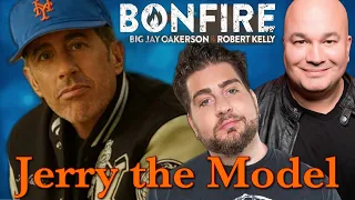 The Bonfire: Jerry the Model