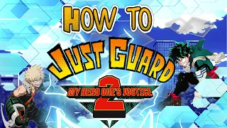 How To Just Guard In My Hero Ones Justice 2