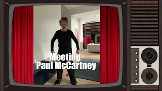 Meeting Paul McCartney