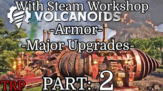 VOLCANOIDS: Workshop Update | Walkthrough | Part 2 | Armor - Weapon Upgrades - Power Upgrades | PC