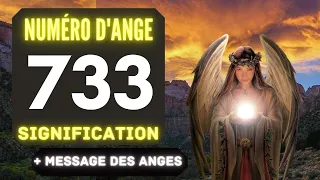 Chiffre Angélique 733: Le Profond Signification Du Nombre 733 🌌