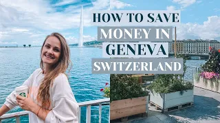 24H IN THE BILLIONAIRE CITY // HOW TO SAVE MONEY IN GENEVA, SWITZERLAND