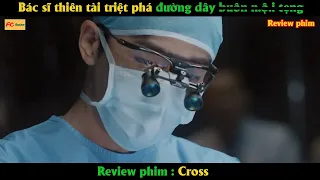 Bác sĩ thiên tài triệt phá đường dây b.uô.n n.ộ.i t.ẹ.ng - Review phim Hàn