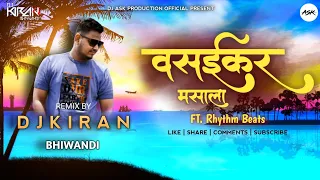 Vasaikar Masala | Vasai Traditional Beats | Ft. Rhythm Beats | remix Dj Kiran Bhiwandi