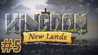 Kingdom New Lands #5 - Attack On The Portal!