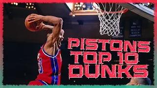 Detroit Pistons Top 10 Dunks EVER