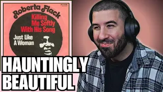 FIRST TIME HEARING Roberta Flack - Killing Me Softly with His Song | REACTION