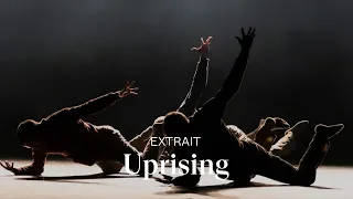 [EXTRAIT] UPRISING by Hofesh Shechter