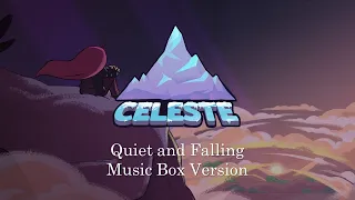 Quiet and Falling - Celeste | Music Box 1 Hour Loop