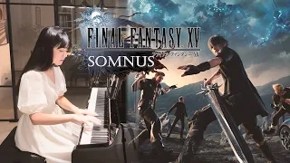 Somnus 晦の夜の夢 | Final Fantasy XV 太空戰士XV | Piano Collection