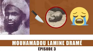 MOUHAMADOU LAMINE DRAMÉ Épisode 3