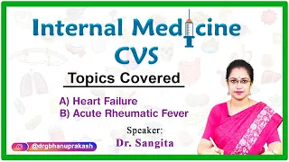 Internal Medicine - Heart failure, Acute Rheumatic fever