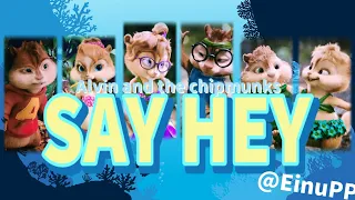 Say hey - Alvin and the chipmunks [lyrics][가사/번역/해석]