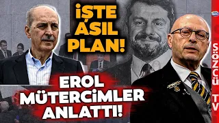 Vay Numan Kurtulmuş Vay! Bu Yüzden Kaçmış! Erol Mütercimler Asıl Planı Anlattı