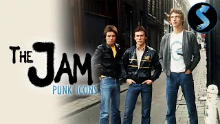 The Jam: Punk Icons | Full Documentary | John Robb | Pat Gilbert | Gary Mulholland