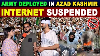 ARMY DEPLOYED IN AZAD KASHMIR INTERNET SUSPENDED | SANA AMJAD