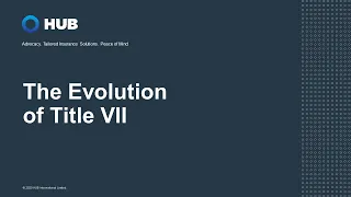 The Evolution of Title VII: From Discrimination to Diversity