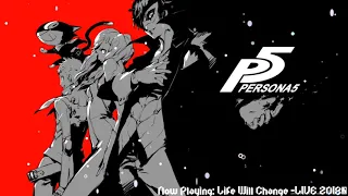 Persona 5 OST: Life Will Change LIVE