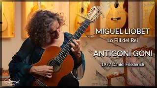 Antigoni Goni plays "Lo Fill del Rei" by Miguel Llobet on a 1977 Daniel Friederich Classical Guitar