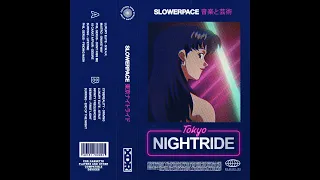 Tokyo Nightride 東京ナイトライド by slowerpace 音楽