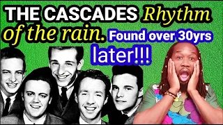 Missing childhood - RHYTHM OF THE RAIN THE CASCADES REACTION