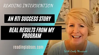 Reading intervention  RTI success story - Real results from my program