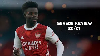 Bukayo Saka - Season Review 2020/21