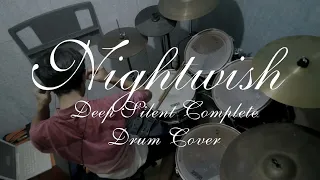 Nightwish - Deep Silent Complete (Drum Cover)