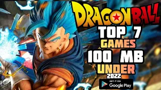 DragonBall Top 7🔥Games On 😱100 MB Under 2022 (Low/High graphics)