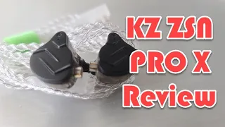 KZ ZSN Pro X Review - Better Vocals, A Bit Brighter, A Bit Less Bass
