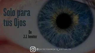Solo Para Tus Ojos De J J  Benítez (Parte N°1 C) | Voz Digital