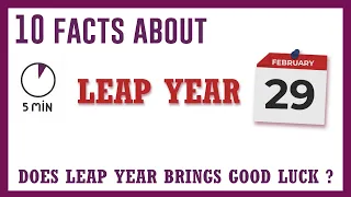 10 FACTS ABOUT LEAP YEAR | The Little Curiosity |