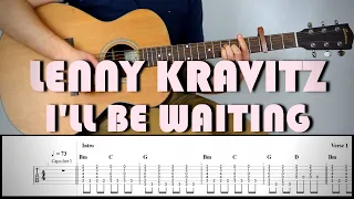 LENNY KRAVITZ - I'LL BE WAITING | Guitar Cover Tutorial (FREE TAB)