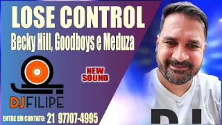 LOSE CONTROL - BECKY HILL, GOODBOYS E MEDUSA - REMIX (FREESTYLE / FUNK MELODY - DJ FILIPE BONA)