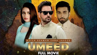 Umeed (امید)| Full Movie | Mikaal Zulfiqar, Sana Javed,  Anum Fayyaz | A Romantic Love Story | C4B1G