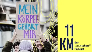 §218: Die (unendliche) Geschichte eines Paragrafen | 11KM - der tagesschau-Podcast